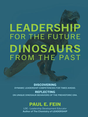 cover image of LEADERSHIP for the Future ~  DINOSAURS from the Past